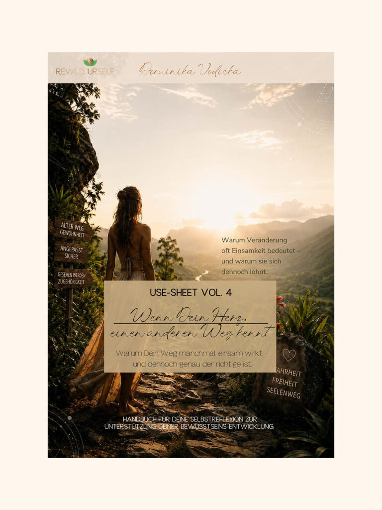 USE Sheet No 4 Wenn dein Herz einen anderen Weg kennt - ReWild UrSelf